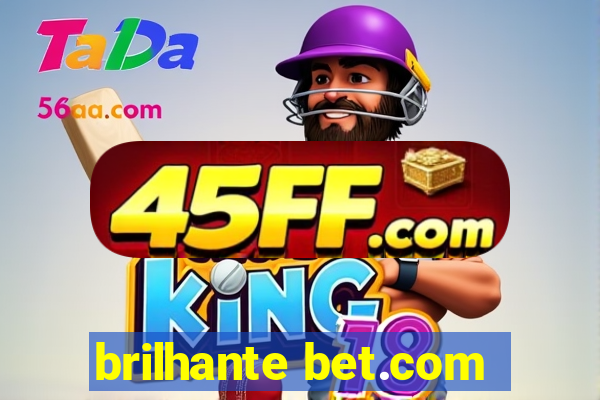 brilhante bet.com